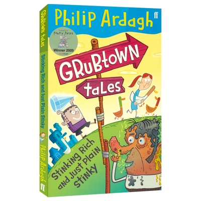 Grubtown Tales Stinking Rich And Just Plain Stinky 格鲁布镇故事1 搞笑章节小说 青少年英语课外读物 英文原版进口儿童图书
