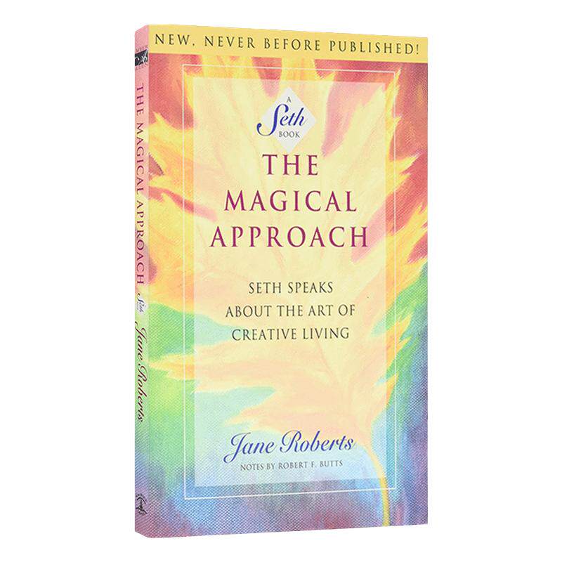 神奇之道 英文原版 The Magical Approach 神奇的方法 赛斯谈创造性生活的艺术 英文版 Seth , Jane Roberts 进口英语原版书籍