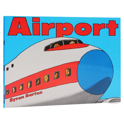 英文原版绘本 Airport 飞机场廖彩杏书单推荐 Byron Barton 幼儿童启蒙早教图画故事书亲子互动提升宝宝认知感知英语读物读本
