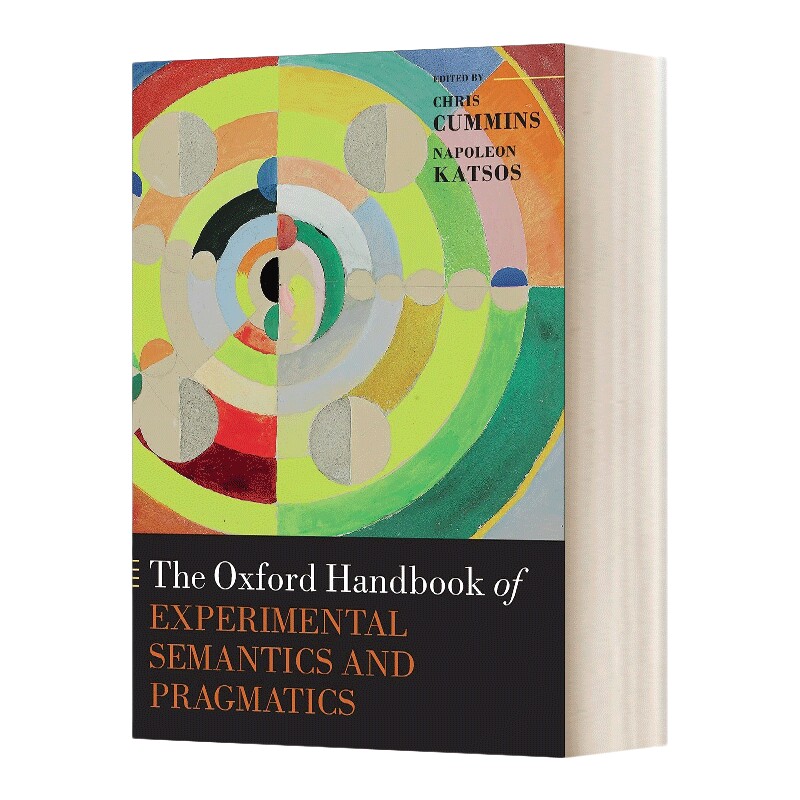 英文原版 The Oxford Handbook of Experimental Semantics and Pragmatics 牛津实验语义学与语用学手册 英文版 进口英语原版书籍