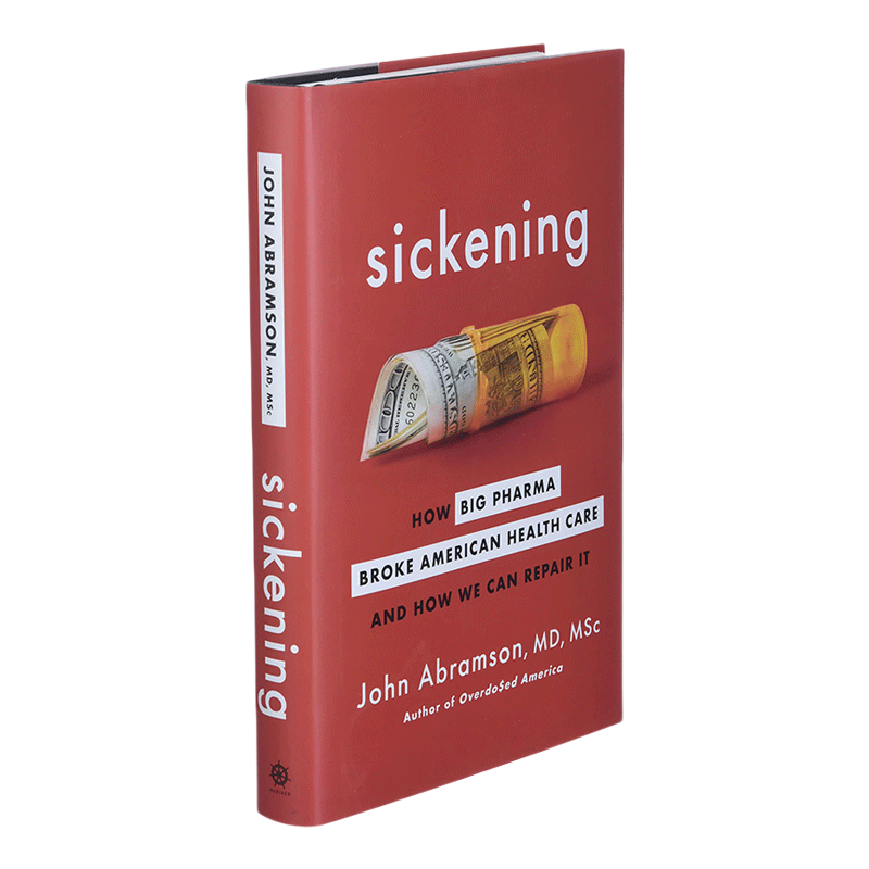 英文原版 Sickening 病痛缠身 制药巨头拖累了美国的医疗保健事业 如何堵上漏洞 英文版 进口英语原版书籍