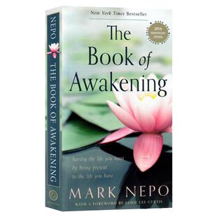 觉醒之书 英文原版活出自己想要的生活 The Book of Awakening Having the Life You Want by Being Present to the Life You Have