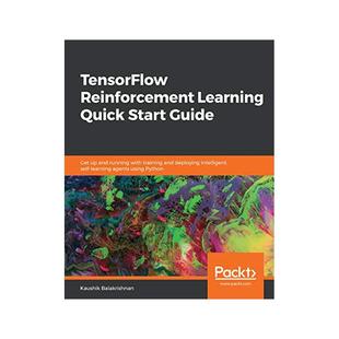 预订 Tensorflow Reinforcement Learning Quick Start Guide