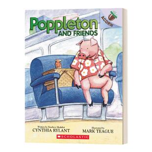 Poppleton 2:  Poppleton and Friends: An Acorn Book 小猪波普尔顿2 学乐大树姐妹篇橡树系列