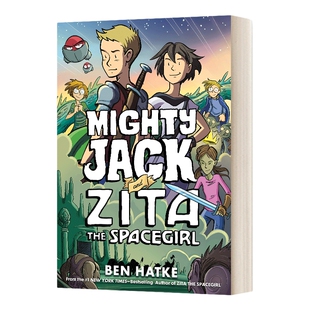 英文原版 Mighty Jack And Zita The Spacegirl 超强的杰克和太空女孩齐塔 英文版 进口英语原版书籍儿童图书