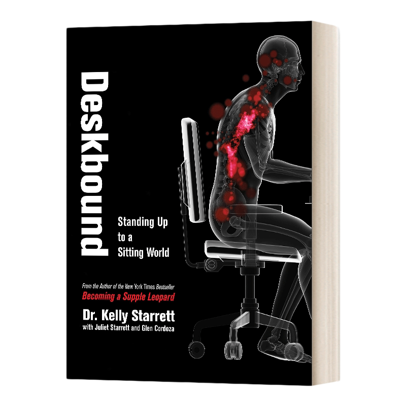 英文原版 Deskbound Standing Up to a Sitting World 姿势决定健康 每天15分钟 轻松保持强健身体 精装 英文版 进口英语原版书籍