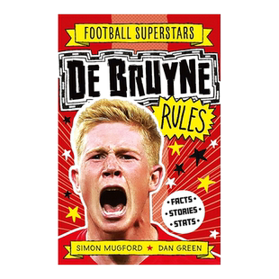 【现货】足球明星特辑：凯文·德布劳内 Football Superstars:De Bruyne Rules 英文原版儿童人物科普绘本故事书6岁上 足球运动员