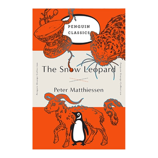 英文原版 雪豹The Snow Leopard 彼得·马修森 灵性探索 自然经典 进口书籍 平装 (毛边本) 企鹅经典橘色收藏版