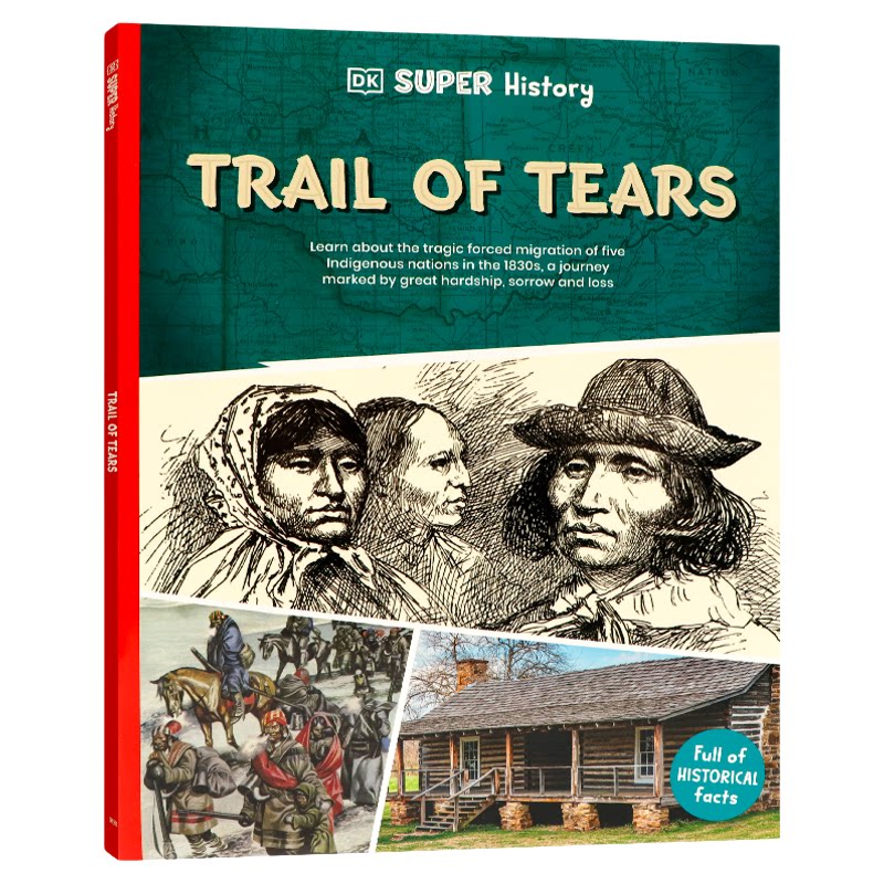 DK超级历史系列泪之路 英文原版 DK Super History Trail of Tears 儿童历史课外读物泪之路深度解析激发儿童历史学习兴趣 平装