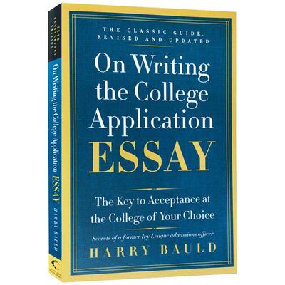 预售美国大学入学申请写作原版On Writing the College Application Essay指南英语论文onwritingwell可搭wordpower单词的力量well