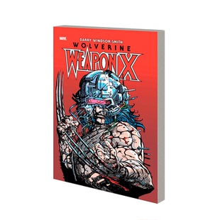 【现货】漫威漫画 金刚狼：X武器 豪华版 Wolverine: Weapon X Deluxe Edition 英文漫画Marvel 正版进口书籍