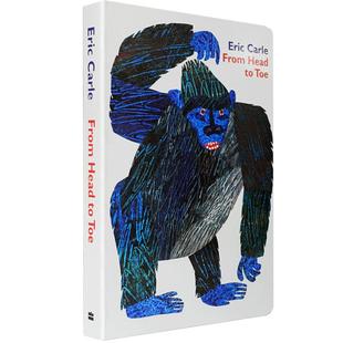 送音频From Head to Toe从头动到脚英文原版绘本纸板书Eric Carle艾瑞卡尔爷爷吴敏兰书单推荐身体协调toes起步fromheadtotoe