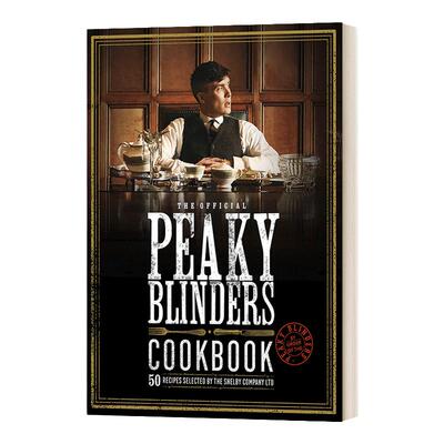 英文原版 Peaky Blinders Cookbook 50 Recipes selected by The Shelby Company Ltd《浴血黑帮》食谱 精装 进口英语原版书籍