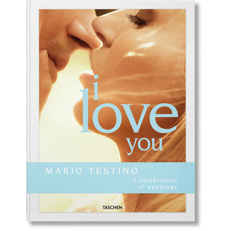 【现货】时尚摄影师马里奥·特斯蒂诺：我爱你 Mario Testino:I Love You 英文婚礼庆典摄影集艺术画册书籍Taschen原版图书