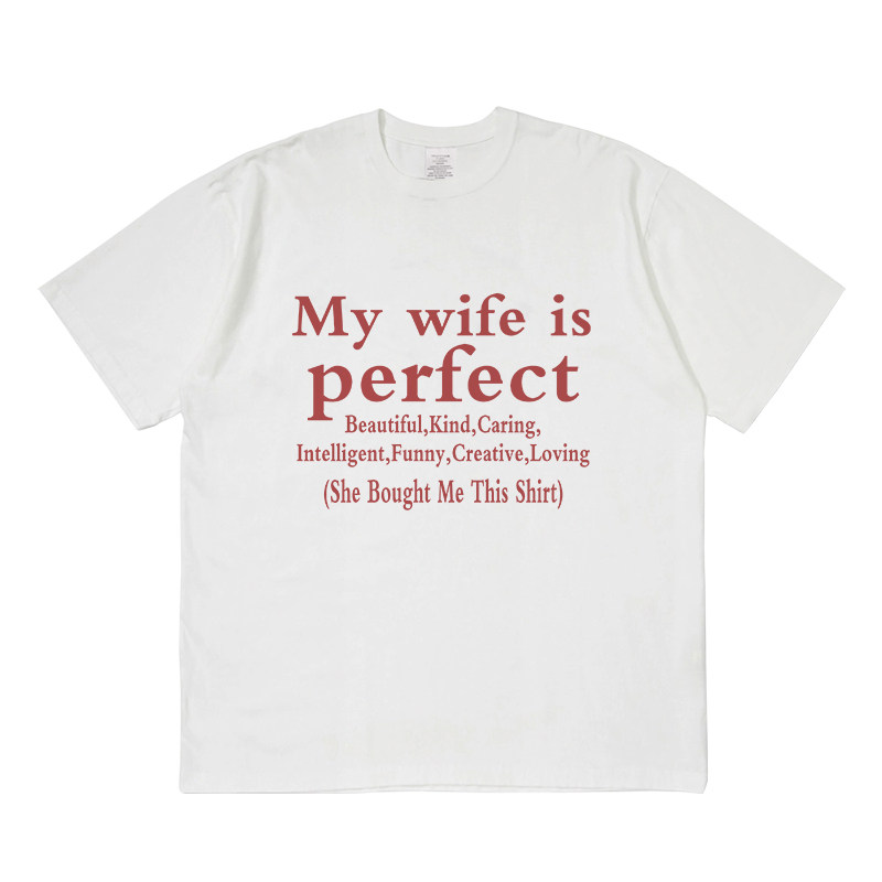 My wife is perfT恤