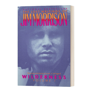 英文原版 Wilderness the Lost Writings of Jim Morrison 荒野 吉姆莫里森遗失3的作品 英文版 进口英语原版书籍