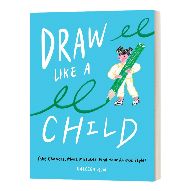 英文原版 Draw Like A Child 像小孩子一样绘画 英文版 进口英语原版书籍
