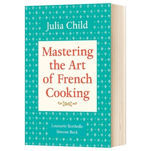 掌握法国菜的烹饪艺术1 英文原版 Mastering the Art of French Cooking Volume 1法国菜谱 朱莉娅查尔德Julia Child 进口英语书籍