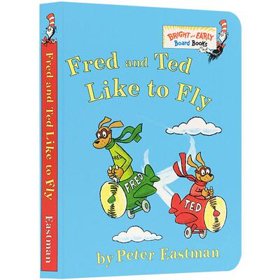 英文原版 Fred and Ted Like to Fly Peter Eastman彼得·伊士纸板书 儿童启蒙亲子绘本 are you my mother 同系列作者