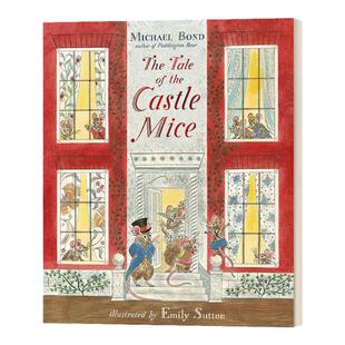 The Tale of the Castle Mice 城堡老鼠的故事 亲子儿童绘本故事书 英文原版