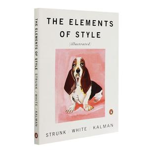 风格的要素 英文原版The Elements of Style Illustrated 经典英语写作文体指南GRE GMAT 出国留学指导书籍 theelementsofstyle