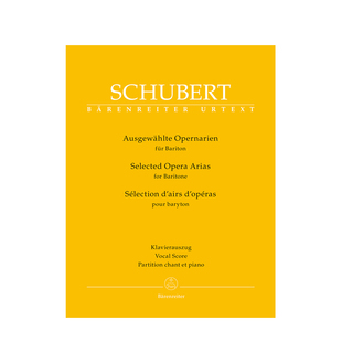 舒伯特 歌剧咏叹调选曲 声乐 男中音和钢琴 德国骑熊士原版进口乐谱书 Schubert Selected Opera Arias for Baritone BA5655