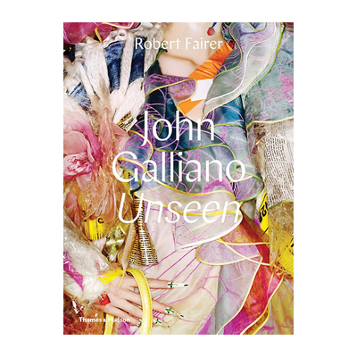 【现货】 John Galliano Unseen /anglais 约翰·加利亚诺：无形 英文版 艺术 服饰 时尚服装设计 英文原版图书籍正版 FAIRER ROBE