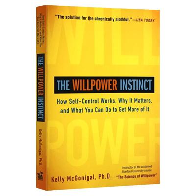 自控力 生活自助 凯利麦格尼格尔 英文原版 The Willpower Instinct: How Self-Control Works 解放思想的心理学 进口英语书籍