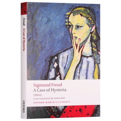 癔病患者 少女朵拉的故事 英文原版 A Case of Hysteria 牛津世界经典系列 弗洛伊德 英文版进口原版英语心理学书籍