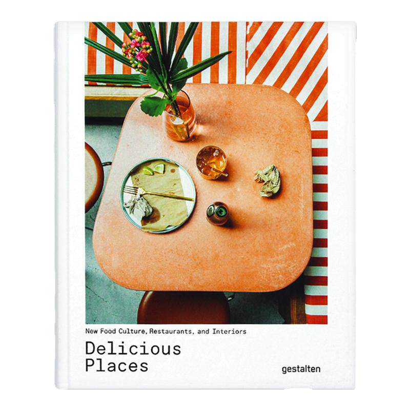 现货原版 Delicious Places 美味的地方:餐饮室内设计 饮食文化展示 餐厅装潢装修 商业理念案例收录 室内建筑设计
