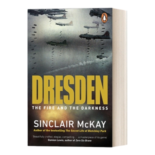 英文原版 Dresden The Fire and the Darkness 德累斯顿 一座城市的毁灭与重生 英文版 进口英语原版书籍