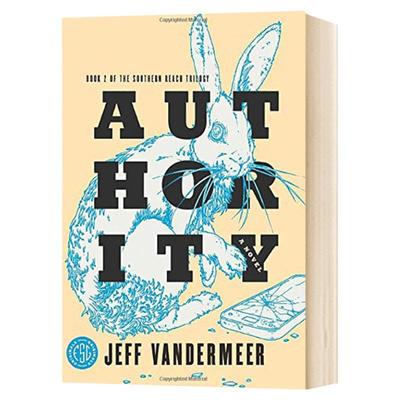 遗落的南境2 当权者 Southern Reach Trilogy 2 Authority 英文原版小说 美版 遗落的南境三部曲 杰夫范德米尔 进口英语书籍