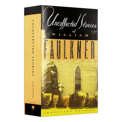英文原版 Uncollected Stories of William Faulkner Vintage International 威廉·福克纳故事集 英文版 进口英语原版书籍