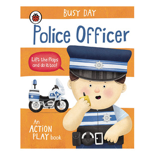 Busy Day: Police Officer 小瓢虫职业机关书：警察 英文原版 进口图书 儿童绘本 幼儿图画书 精品绘本 亲子读物 又日新