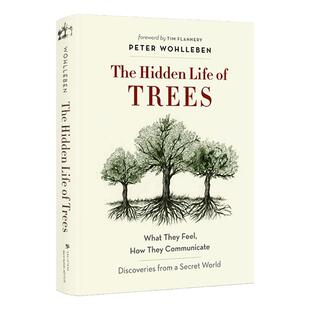 树木的隐秘生活 来自秘密世界的发现 英文原版 The Hidden Life of Trees Discoveries from a Secret World 英文版 进口英语书籍