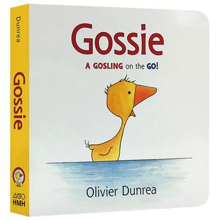小鹅戈西和朋友们 Gossie A gosling on the go 英文原版绘本 纸板书 动词重复句型 英语启蒙绘本 Olivier Dunrea 常青藤爸爸书单