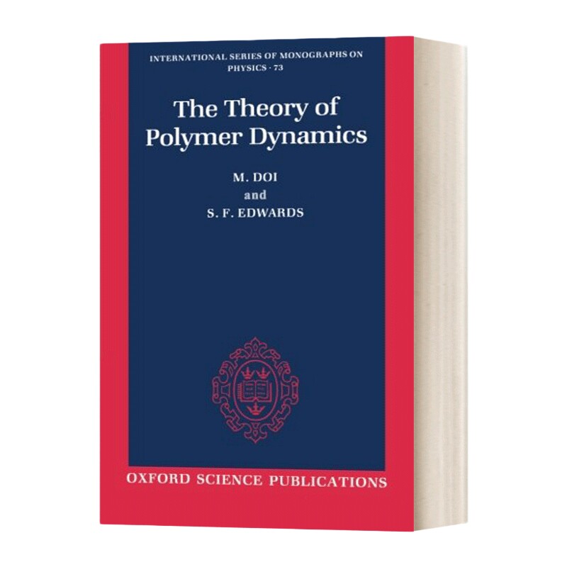 英文原版 The Theory of Polymer Dynamics 高分子动力学理论 英文版 牛津国际物理学专著系列 进口英语原版书籍