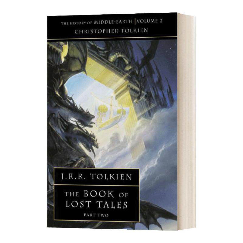 失去的传说2 中土世界的历史 第二部 英文原版 The Book of Lost Tales 2 The History of Middle Earth 中洲历史 进口英语书籍