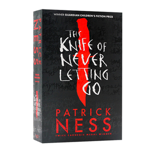混沌漫步1 英文原版 The Knife of Never Letting Go 小蜘蛛 荷兰弟主演电影原著 英文版科幻小说 怪物来敲门同名作者Patrick Ness