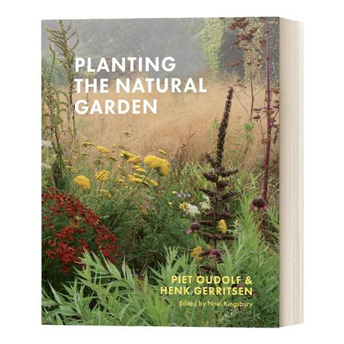 英文原版 Planting the Natural Garden 种植自然花园 自然景观设计 精装 英文版 Piet Oudolf 进口英语原版书籍