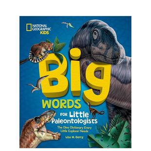 【现货】小古生物学家的大词:每个小探险家都需要的恐龙词典 Big Words for Little Paleontologists: The Dino Dictionary Every