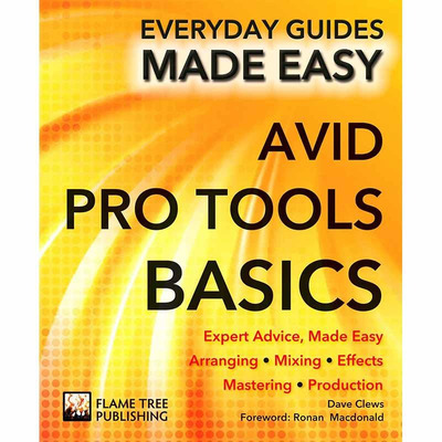 【现货】Avid Pro Tools Basics，视频和音频专业工具基础知识 原版图书籍进口正版 Dave Clews|Ronan Macdonald 生活综合