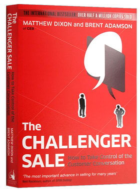 挑战者销售 引爆第四次销售革命 英文原版 The Challenger Sale 销售巨人作者推荐 Matthew Dixon 市场营销经济管理 进口英语书籍
