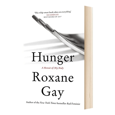 Hunger A Memoir of Body Roxane Gay 英文原版 饥饿 身体传记 英文版 进口英语原版书籍