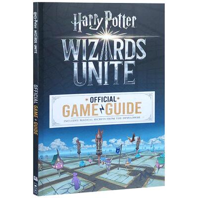 英文原版Harry Potter Wizards Unite: Official Game Guide 哈利波特:巫师联盟官方游戏指南SCHOLASTIC