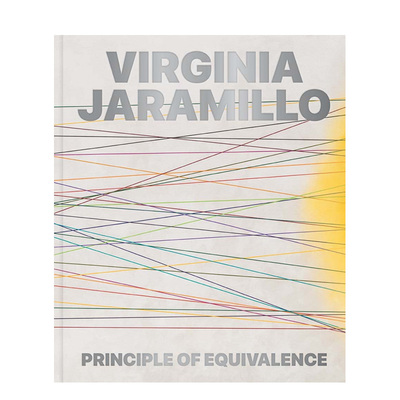 【预售】美国艺术家Virginia Jaramillo：等效原理 Virginia Jaramillo: Principle of Equivalence 英文艺术家 工作室 原版图书