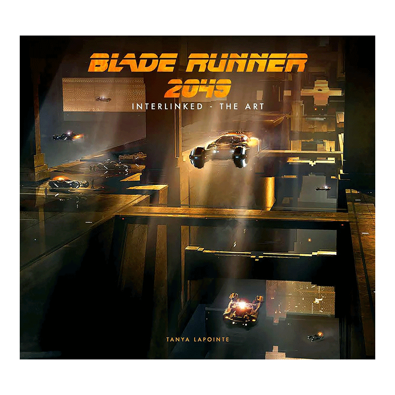 【预售】银翼杀手2049艺术设定集 Blade Runner 2049 - Interlinked - The Art英文原版图书进口外版书籍