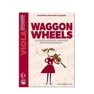 科里奇 车轮 26首儿童作品 中提琴和钢琴 附在线音乐 博浩原版乐谱书 Colledge Waggon Wheels 26 pieces for viola BH13552