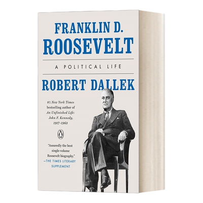 英文原版 Franklin D. Roosevelt A Political Life 富兰克林·罗斯福 政治生涯 Robert Dallek 英文版 进口英语原版书籍