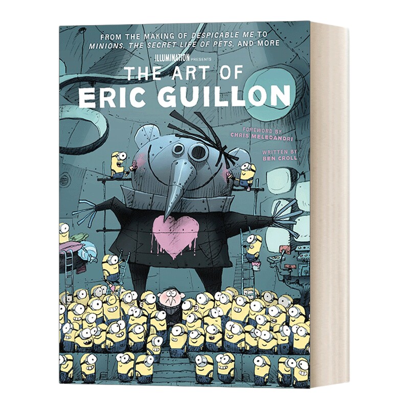 英文原版 The Art of Eric Guillon 埃里克·吉隆艺术集 卑鄙的我 小黄人 精装 英文版 进口英语原版书籍